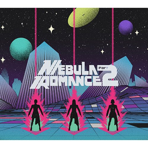 Perfume ネビュラロマンス 後篇 ジャケット